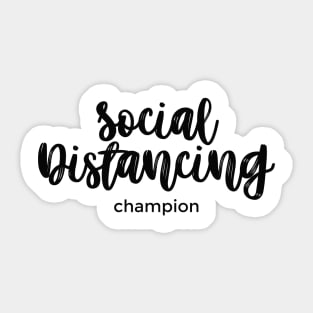 Social Distancing Champion black Sticker